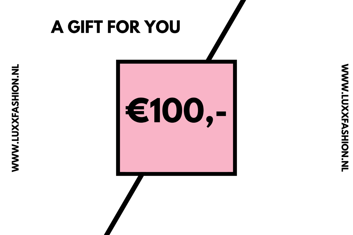 Luxx Een cadeau voor jou € 100,-.